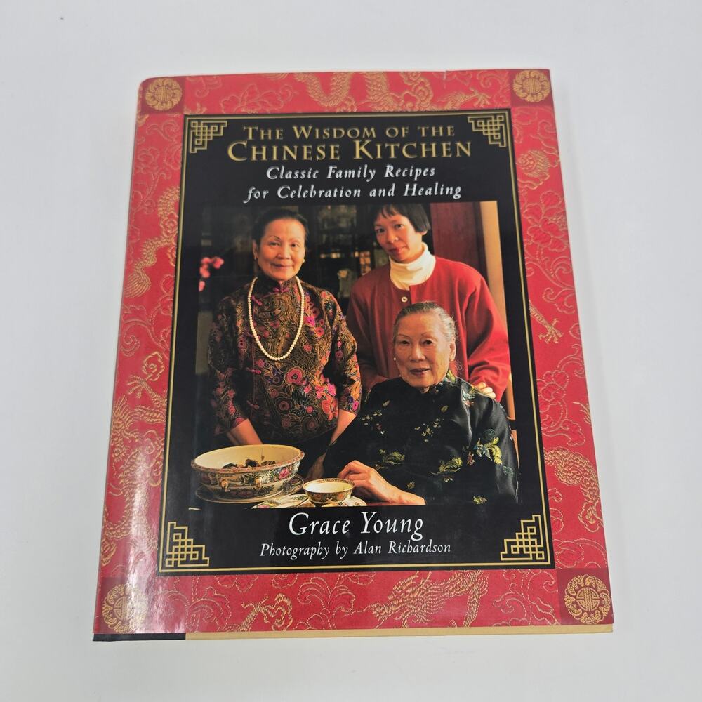 The Wisdom of the Chinese Kitchen by Grace Young cookbook hardcover